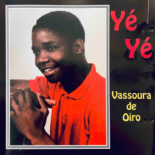 Yé Yé - Vassoura De Oiro