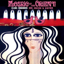 Elias Rahbani - Mosaic Of The Orient (Näi, Buzuk & Guitar)