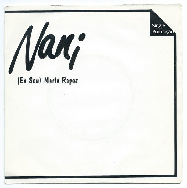 Nani (9) - (Eu Sou) Maria Rapaz