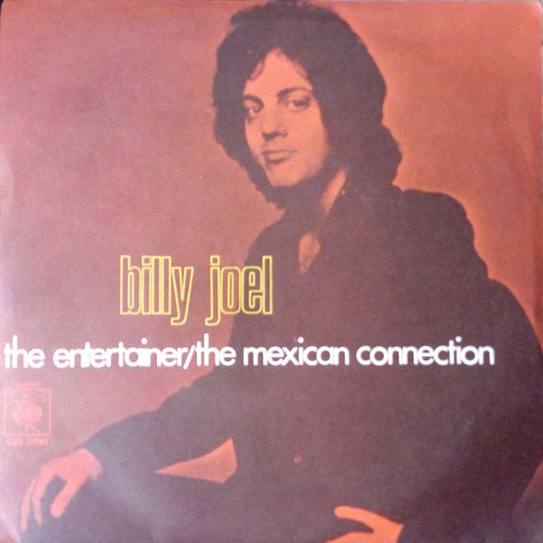 Billy Joel - The Entertainer / The Mexican Connection