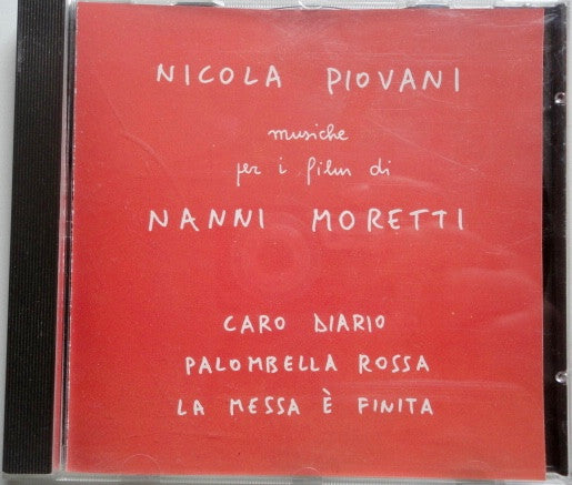 Nicola Piovani - Musiche Per I Film Di Nanni Moretti (Caro Diario / Palombella Rossa / La Messa È Finita)
