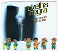 Ovelha Negra - Eu Fui Andar Pela Noite