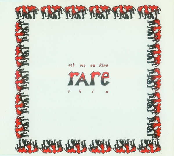 Rare - Set Me On Fire