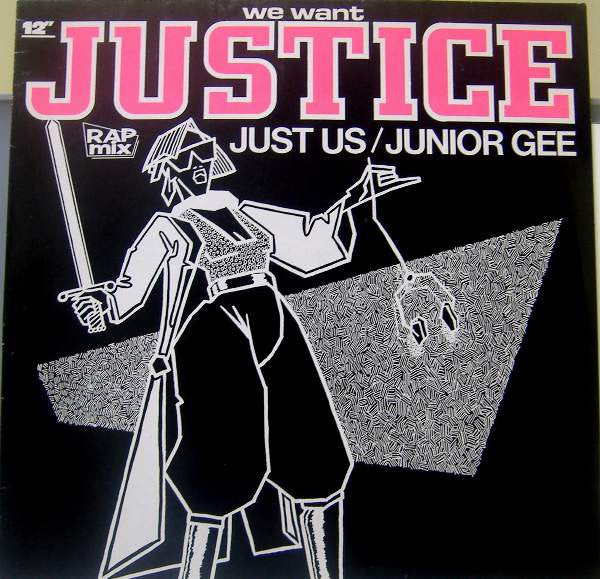 Just Us (2) / Junior Gee - We Want Justice