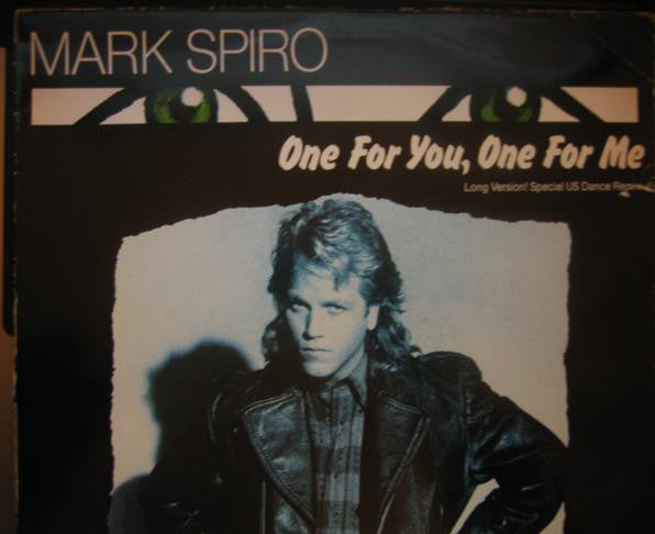 Mark Spiro - One For You, One For Me