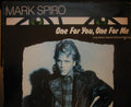 Mark Spiro - One For You, One For Me