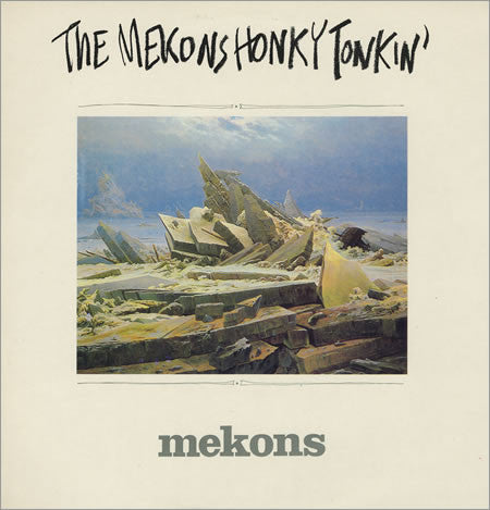 The Mekons - Honky Tonkin'