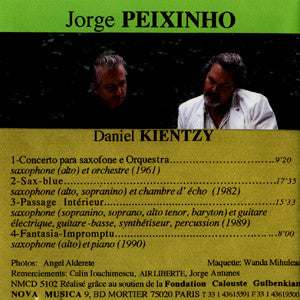 Jorge Peixinho - Concerto Para Saxophone E Orquestra, Sax Blue, Passage Interieur, Fantasia Impromptu