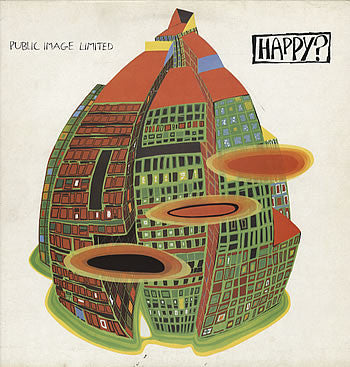 Public Image Limited - Happy?