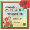 Fernando Lopes-Graça - Celeste Amorim, Madalena Sá Pessoa - Canções Do 25 De Abril E 13 Canções Heróicas