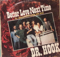 Dr. Hook - Better Love Next Time