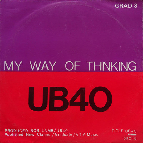 UB40 - My Way Of Thinking / I Think Its Going To Rain Today