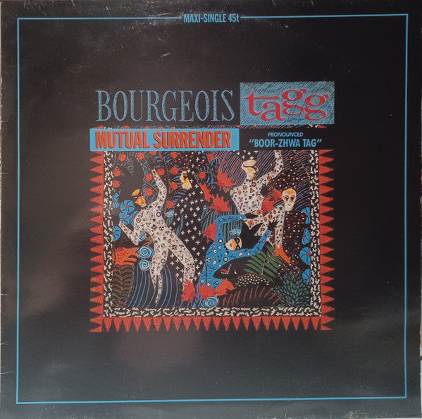 Bourgeois Tagg - Mutual Surrender