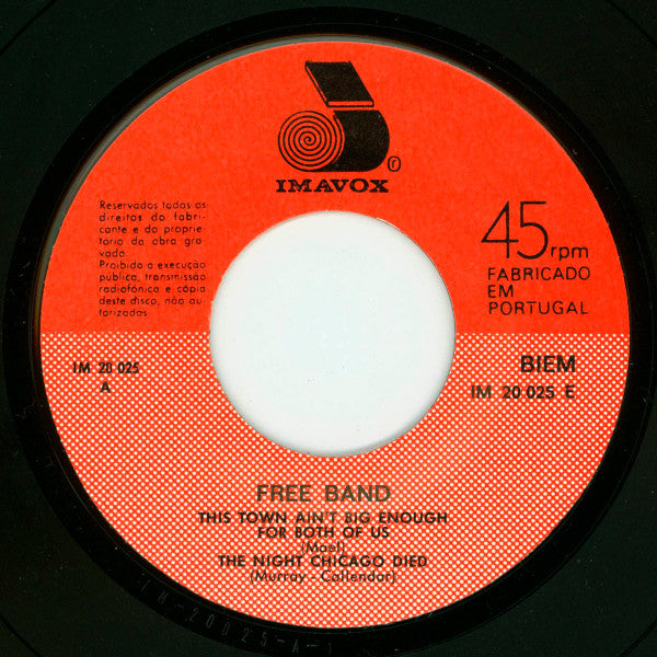 Free Band (2) - This Town Ain't Big Enough For Both Of Us