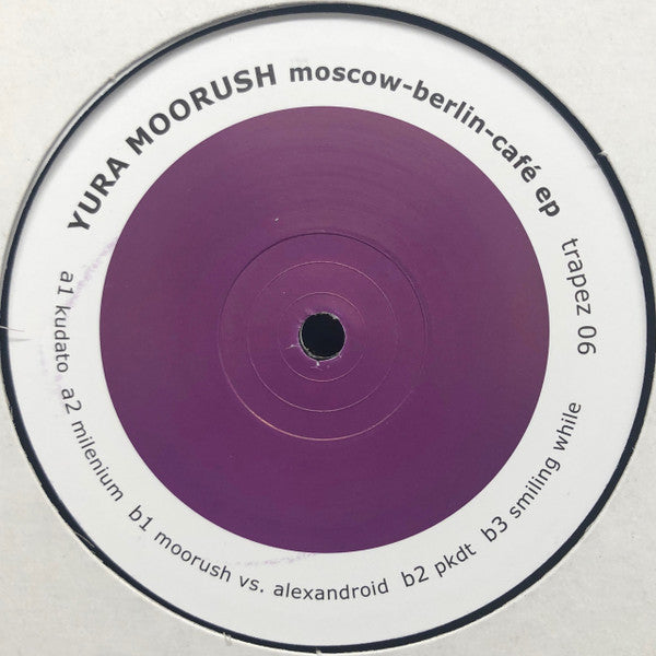 Yura Moorush - Moscow-Berlin-Café EP