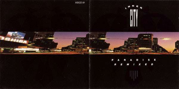 Inner City - Paradise Remixed