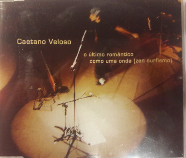 Caetano Veloso - O Último Romântico / Como Uma Onda (Zen Surfismo)
