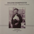 Delfim Domingues - Gueiteiro de la Pruoba - Miranda de l Douro