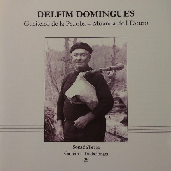 Delfim Domingues - Gueiteiro de la Pruoba - Miranda de l Douro