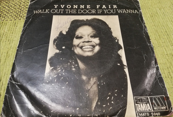 Yvonne Fair - Walk Out The Door If You Wanna // It Should have been me