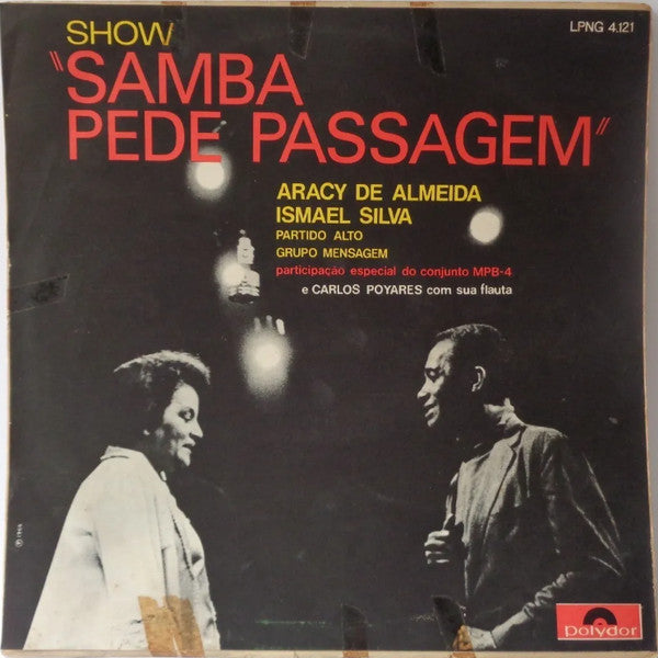 Aracy De Almeida, Ismael Silva, MPB4, Carlos Poyares, Conjunto Samba Autêntico, Grupo Mensagem, Os Partideiros - Samba Pede Passagem