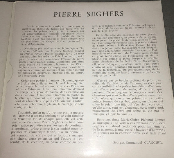 Pierre Seghers - Marie-Claire Pichaud, Nicole Louvier - M.-C. Pichaud Chante, Nicole Louvier Dit : Pierre Segher - Poésie Et Chanson