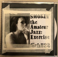 The Amateur Jazz: Exercise - Smokin’