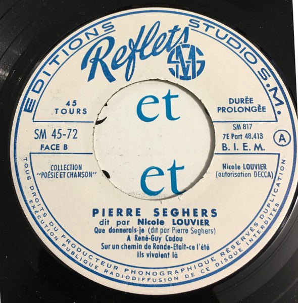 Pierre Seghers - Marie-Claire Pichaud, Nicole Louvier - M.-C. Pichaud Chante, Nicole Louvier Dit : Pierre Segher - Poésie Et Chanson