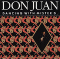 Don Juan - Dancing With Mister D.