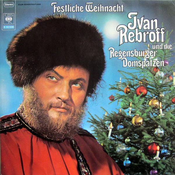 Ivan Rebroff Und Die Regensburger Domspatzen - Festliche Weihnacht
