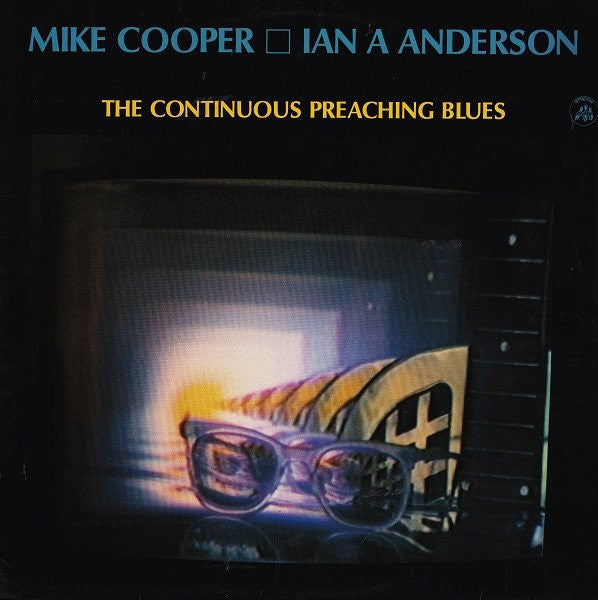 Mike Cooper / Ian A. Anderson - The Continuous Preaching Blues