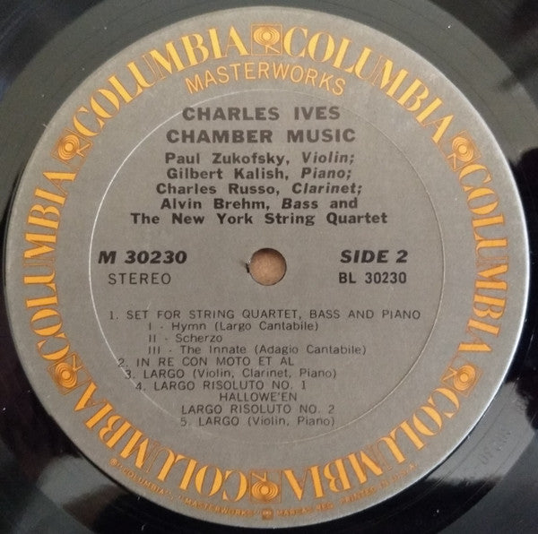 Charles Ives - Paul Zukofsky, Gilbert Kalish And New York String Quartet - Charles Ives Chamber Music