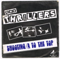 The Thrillers (4) - Shooting / To The Top