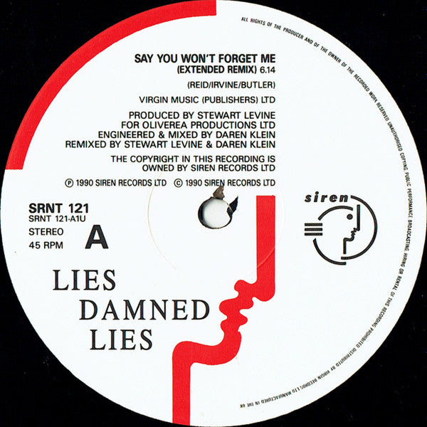 Lies Damned Lies - Say You Won't Forget Me