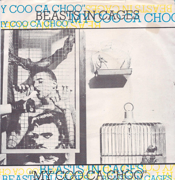 Beasts In Cages - My Coo Ca Choo