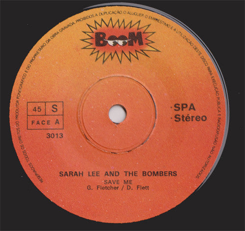 Sarah Lee And The Bombers - Save Me / Hooray Hooray It's A Holi-Holiday