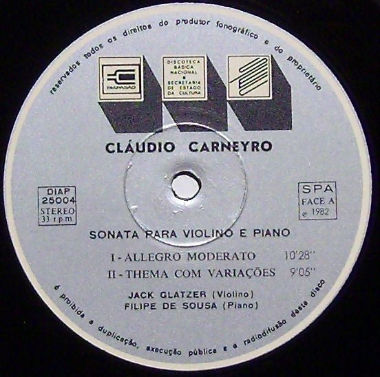 Cláudio Carneyro - Sonata Para Violino E Piano • Bruma • A Roda Dos Degredados