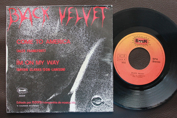 Black Velvet - Come To America / I'm On My Way