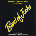 Band Of Jocks - Music In My Heart