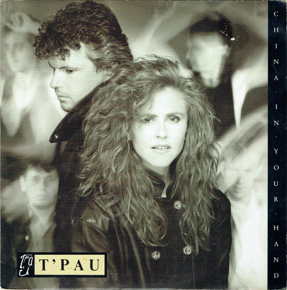 T'Pau - China In Your Hand
