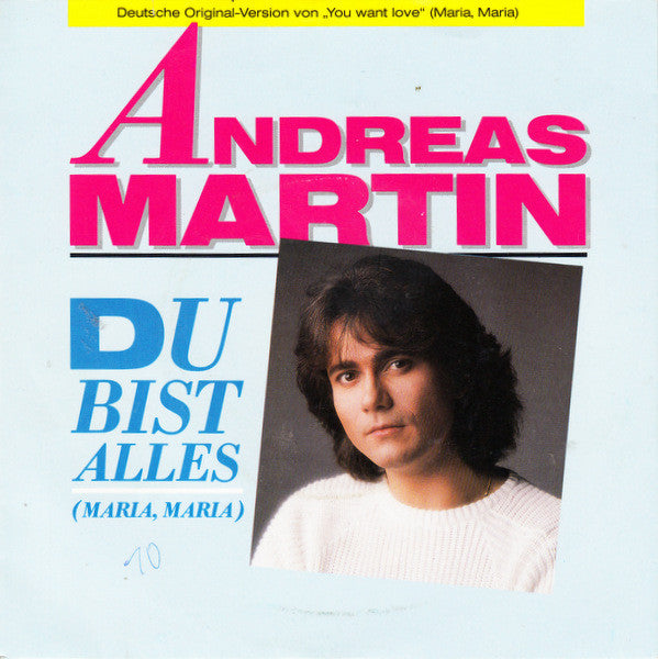 Andreas Martin (2) - Du Bist Alles (Maria, Maria)