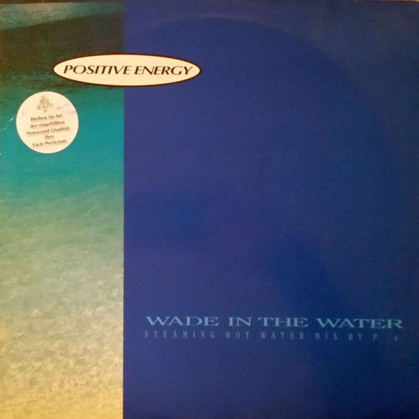 Positive Energy - Wade In The Water