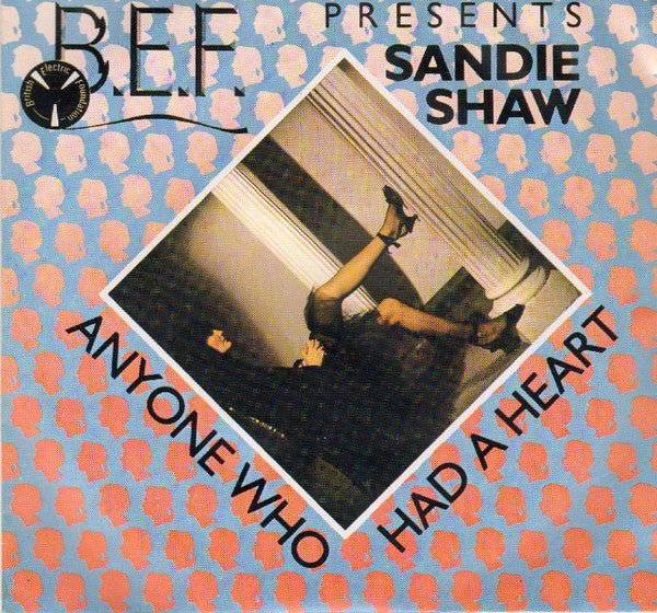 British Electric Foundation Presents Sandie Shaw - Anyone Who Had A Heart