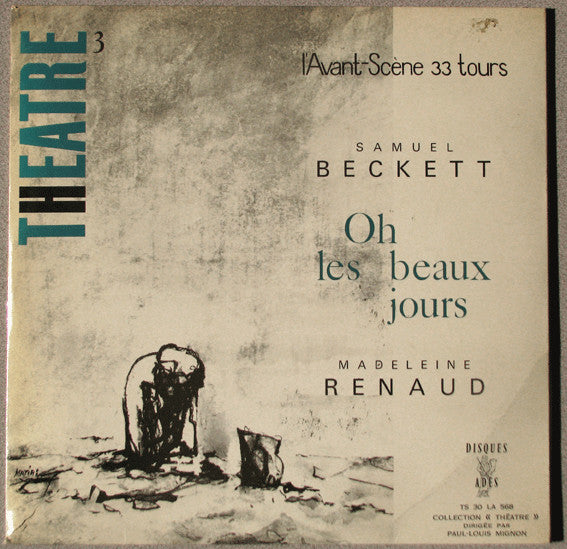 Samuel Beckett / Madeleine Renaud - Oh Les Beaux Jours