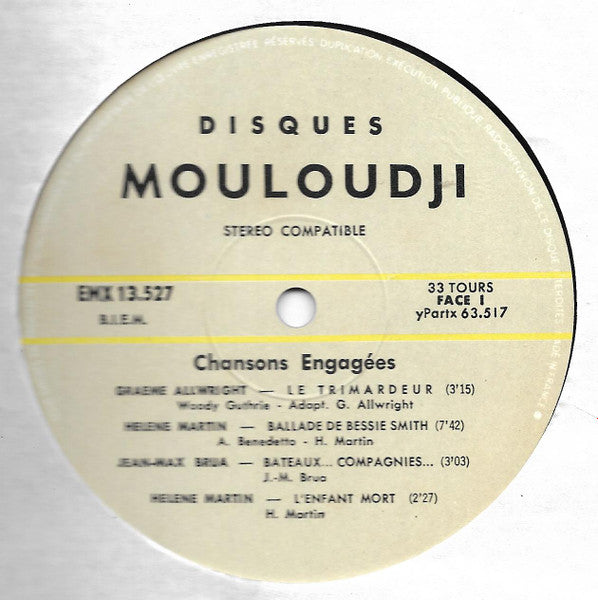 Mouloudji, Colette Magny, Jean-Max Brua, Graeme Allwright, Hélène Martin - Chansons Engagées
