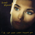 Sinéad O'Connor - I Do Not Want What I Haven't Got