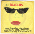 Blåblus - Na Na Hey Hey Kiss Him Goodbye / Galaxy Take-Off