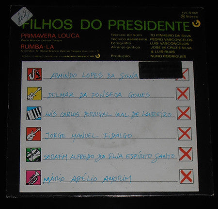 Filhos Do Presidente - Primavera Louca