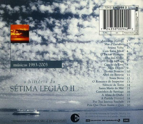 Sétima Legião - A História Da Sétima Legião II (Músicas 1983-2003)