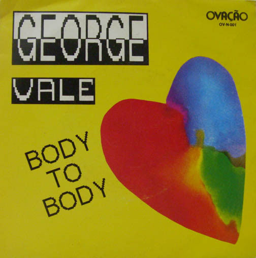 George Vale (2) - Body To Body